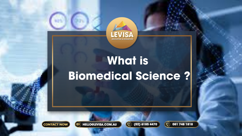 Learn about Biomedical Science with Levisa