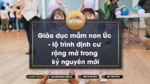 Cùng Levisa tìm hiểu về ngành giáo viên mầm non Úc