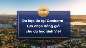Cùng Levisa tìm hiểu về du học Úc tại Canberra có lợi thế gì