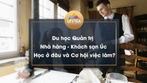 Cùng Levisa tìm hiểu du học nhà hàng khách sạn Úc nên học ở đâu