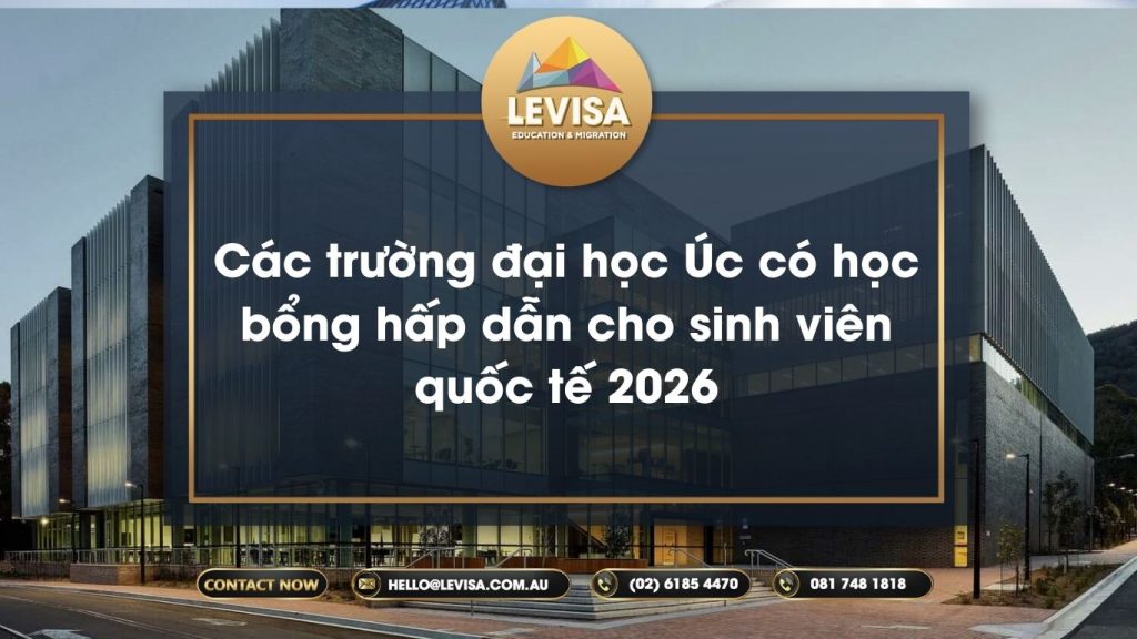 Các trường đại học Úc có học bổng hấp dẫn 2026
